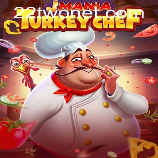 JManiaTurkeyChef: A Culinary Adventure with 22TWO